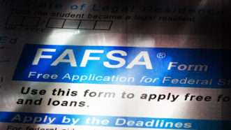 FAFSA form | ID 311936279 © Kilmermedia | Dreamstime.com; Illustration: Lex Villena